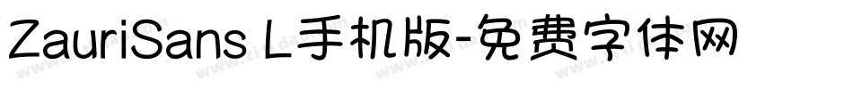 ZauriSans L手机版字体转换
